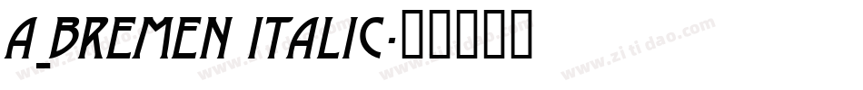 a_Bremen Italic字体转换